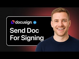 How To Send A Document For Signing In DocuSign - Step By Step (2025 Guide)