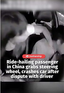 According to local reports, the passenger asked for a detour to fetch a friend, but the driver insisted that she changed her destination via the platform first. This caused her to grab the steering wheel, causing the vehicle to lose control and crash into a guardrail. No serious injuries were reported. #mothershipabroad