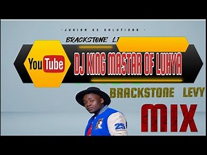 BEST LUHYA MIX 2025 | BRACKSTONE LEVY NEW MIX BY D J KING | BEST LUHYA SONGS