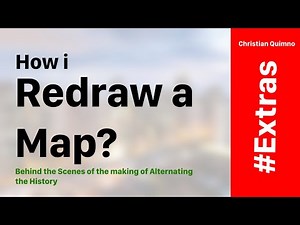 Behind The Scenes of Mapping for Alternate History