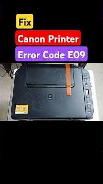 Canon Printer | How to Fix Error Code E09