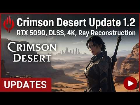 HUGE Crimson Desert Patch 1.2 Just Dropped! No Headgear, DLSS RR Fix & FSR RR
