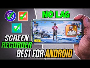 BEST NO LAG SCREEN RECORDER FOR ANDROID GAMING 4K/120 FPS Screen Recording App For Android