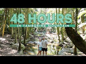 What to do in TAMBORINE MOUNTAINS?