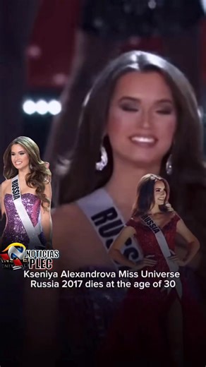 #NoticiasPLEC MURIÓ MISS UNIVERSO RUSSIA 2017 A SUS 30 AÑOS. Adiós a Kseniya Alexandrova, Miss Universe Russia 2017 (1994–2025) El mundo de la moda y la belleza está de luto. Kseniya Alexandrova, quien representó a Rusia en el certamen Miss Universo 2017, falleció el pasado 12 de agosto a los 30 años de edad. Su repentina partida ha generado una ola de conmoción y mensajes de despedida en redes sociales por parte de colegas, seguidores y amigos. Nacida en 1994, Kseniya comenzó su carrera en el m