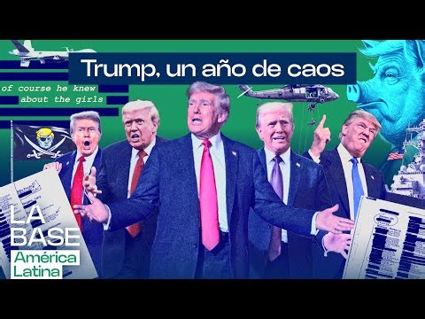 Un año de Trump: caos, aranceles y América Latina en la nueva mira imperial | La BaseLatam 1x112
