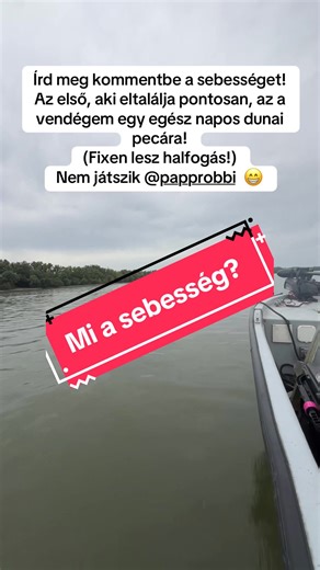 Speed Challenge on the Duna River Fishing Trip