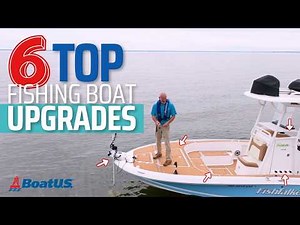6 TOP Fishing Boat UPGRADES You Need to Know About | BoatUS