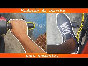 APRENDA ANDAR DE BIZ COM DICAS PARA INICIANTES DE COMO REDUZIR A MARCHA DA BIZ SEM DÁ TRANCO