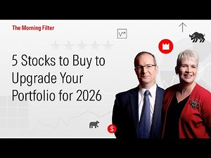 5 Stocks to Buy to Upgrade Your Portfolio for 2026 I December 8, 2025