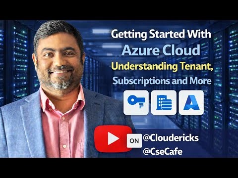 Getting Started with Azure Cloud - Understanding Tenants, Subscriptions and More
