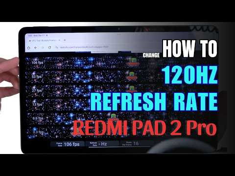 How to Enable 120Hz Refresh Rate On Redmi Pad 2 Pro
