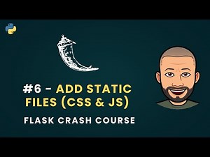 Flask Python Crash Course #6 – Serving Static Files (CSS, JS, Images)