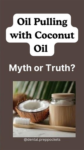 Coconut Oil Pulling! myths vs facts #toothcare #dentaltips #dentalhealth #oilpulling #tips #shorts