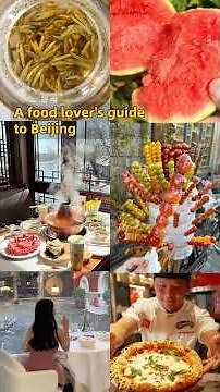 A food lover's guide to Beijing