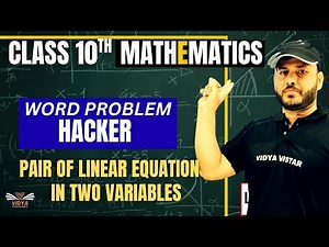 Mastering Word Problems: Pair of Linear Equations in 2 VariablesIMahfuz Khan ‪@VidyaVistarAcademy‬
