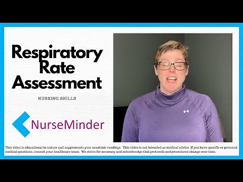 Respiratory Rate Assessment: Nursing Skills