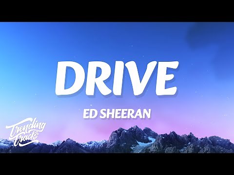 Ed Sheeran - Drive (Lyrics) (From F1® The Movie)