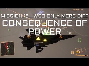 Project Wingman | Mission 15: Consequence of Power (Two-Seater Only Mercenary Run)