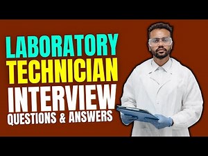 Laboratory Technician Interview Questions and Answers