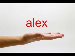 How to Pronounce alex - American English