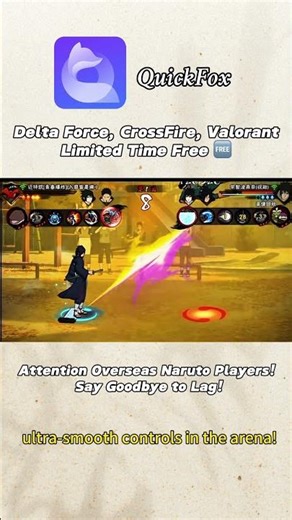 Attention all Naruto players outside mainland China! Say goodbye to lag and stuttering!