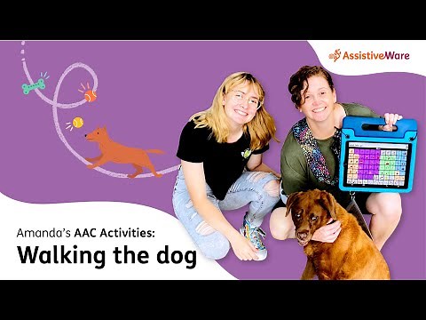 Walk the dog with Proloquo2Go