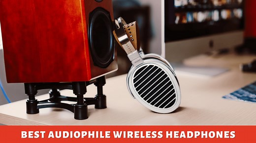 The 6 Best Wireless Headphones for Audiophiles 2025