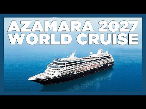 CruiseAway: Azamara 2027 World Cruise
