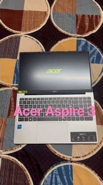 Acer Aspire 3 Unboxing | 13th Gen, Intel Core i5 -1334U | Sleek & Stylish