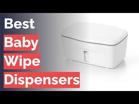 🌵 7 Best Baby Wipe Dispensers