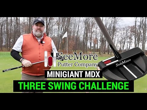 Testing the SeeMore MiniGiant MDX Putter | THREE SWING CHALLENGE