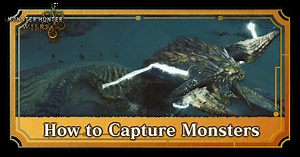 How to Capture Monsters | Monster Hunter Wilds｜Game8