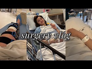 VLOG: I got surgery! (ACL and Meniscus surgery, and a realistic first week post-op recovery!😷🤒)