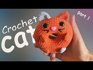 Crochet amigurumi cat donut tutorial part 1 | Easy tutorial