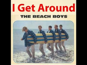The Beach Boys - I Get Around (Lyrics)