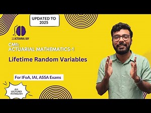 CM1: Life Tables (Part 1)