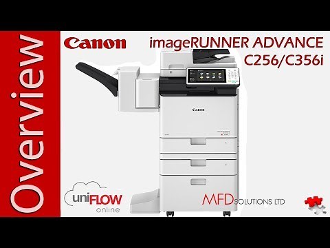 Canon imageRUNNER AVANCE C256/C356 II overview - MFD Solutions
