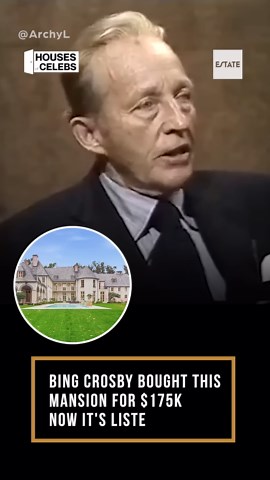 You won’t believe how much Bing Crosby paid for this house