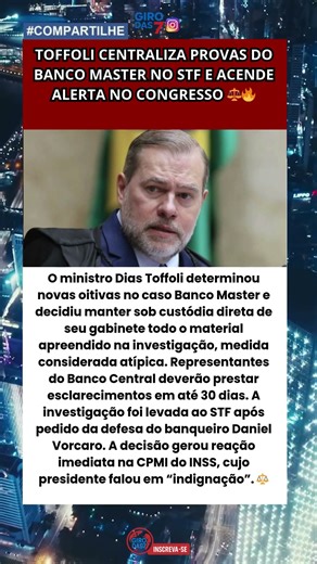 Toffoli surpreende e toma decisão incomum no caso Master ⚠️