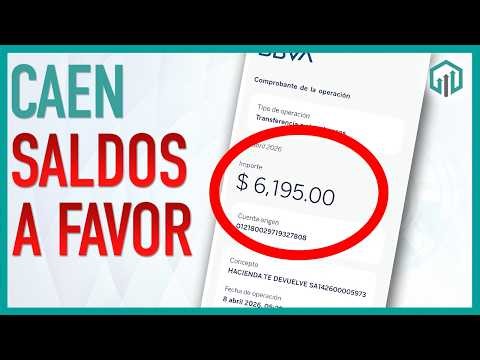 CAEN SALDOS A FAVOR | Cómo revisar el estatus de mi devolución SAT 2026