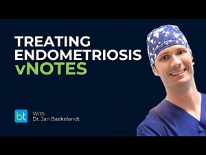 Treating Endometriosis w/ vNOTES