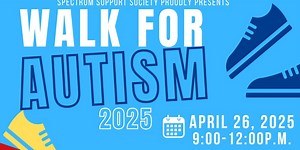 Spectrum Support Society to host ‘Walk for Autism’ this Saturday