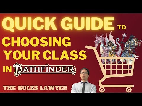 QUICK Guide to Choosing Your Class in Pathfinder 2e! (Rules Lawyer Shopping Guide)