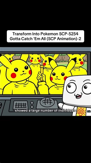 Transform Into Pokemon SCP-5254 Gotta Catch 'Em All (SCP Animation)-2