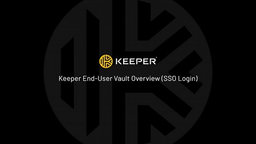 Keeper 101 - Enterprise End-User SSO Login