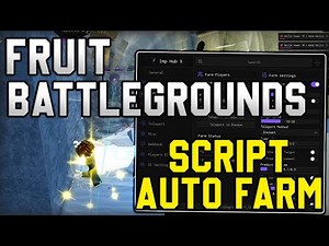 [🔥NEW] Fruit Battlegrounds Script Auto Farm, Kill Aura And Fruits Sniper {Roblox 2025}
