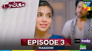 Masoom - Episode 3 - 24th August 2025 [ Imran Ashraf & Sonya Hussyn ] HUM TV #HUMTV #Masoom #ImranAshraf | HUM TV