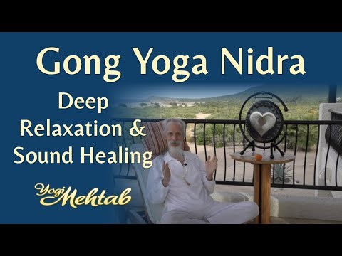 How Gong Yoga Nidra Works for Deep Healing & Relaxation | Guided Visualization with Sound