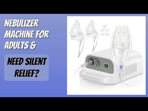 REVIEW (2026): Nebulizer Machine for Adults &. Features